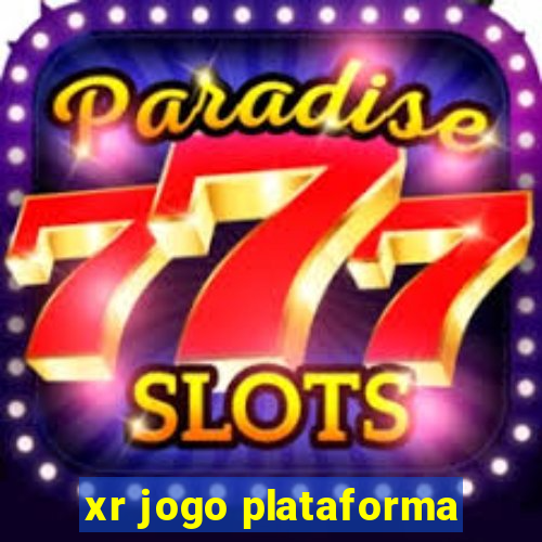 xr jogo plataforma